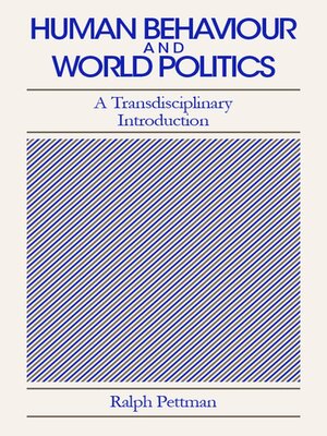 cover image of Human Behaviour and World Politics